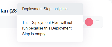 Red popover warning on Deployment Step with ineligible deployment message